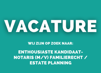 Vacature kandidaat-notaris familierecht estate planning